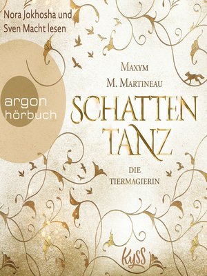 cover image of Die Tiermagierin--Schattentanz, Die Tiermagier-Trilogie, Band 1